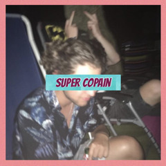 Super copain (feat. 1g song, joanel le sang)