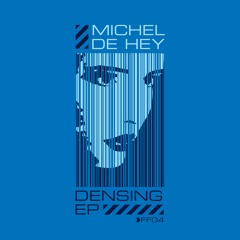 Michel De Hey - Densing