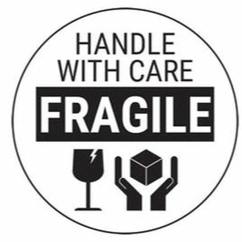 Fragile