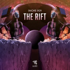 Smoke Sign - The Rift (Original Mix)