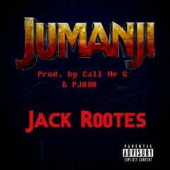 Jumanji [Prod. by Call Me G & PJ808]