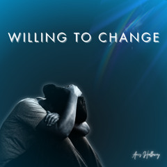 Willing To Change