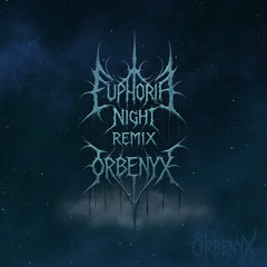 ONLYNUMBERS - EUPHORIC NIGHT FT LUCIFER (ØRBENYX REMIX)