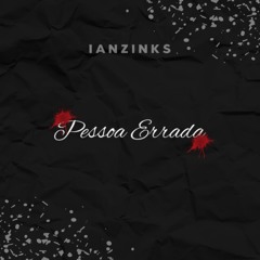 Pessoa Errada (incompleta)