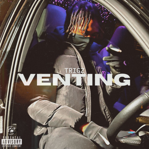 Trigz - Venting