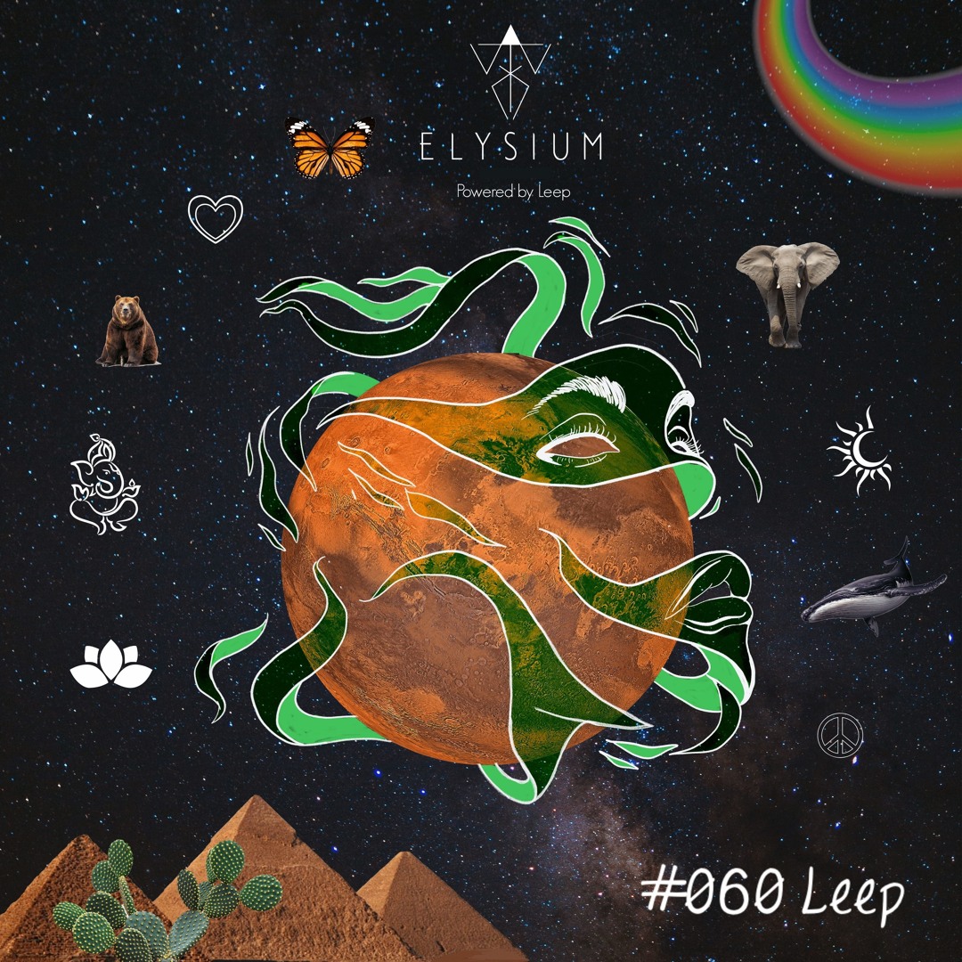Stream Elysium Cast #060 LEEP (5 Years Of Elysium Cast) by LEEP