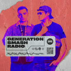 DJ POTXO & Stephen Hurtley in the mix - Generation Smash Radio ep. 119
