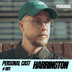 Personal Cast # 001 - Harrington
