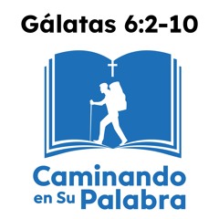 Gálatas 6:2-10 - Siembra para el Espíritu