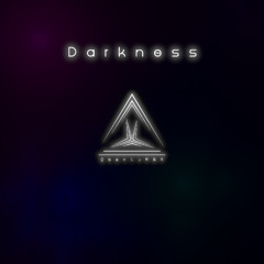 Darkness