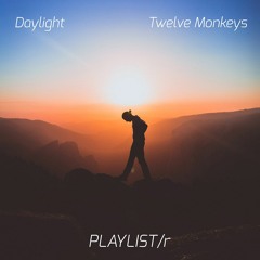 Twelve Monkeys - Daylight (Club Mix)