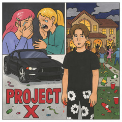 PROJECT X