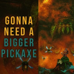 Gonna Need a Bigger Pickaxe... - DRG Glyphid Queen Fan Track