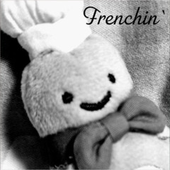 Frenchin' (R-oa Remix)