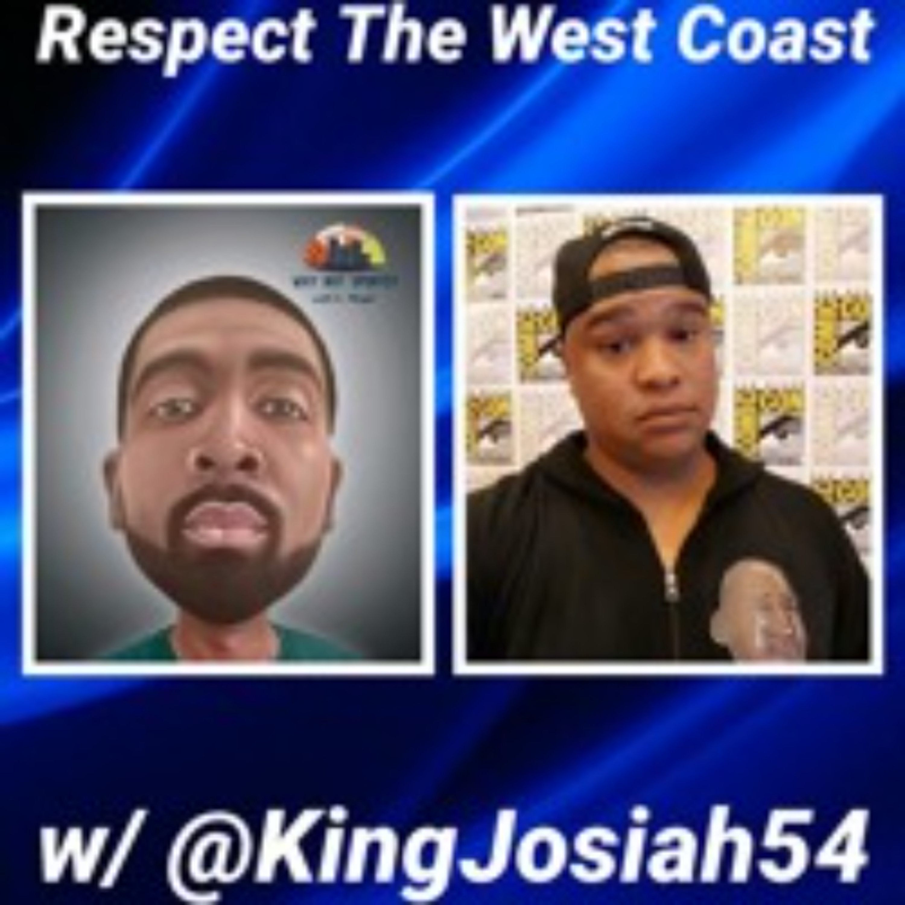 Bonus Track: Respect The West Coast w/ @KingJosiah54