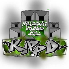 KIPPO GOES MILITANT - MILITANT MIXES #1