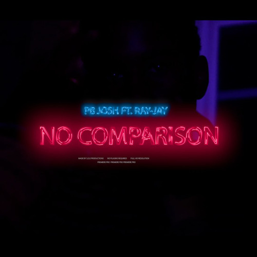 No Comparison ft Ray Jay