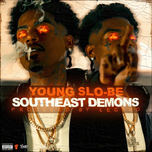 Young Slo-Be - Southeast Demons (Prod. Legend x Imagine Beatz) [Thizzler Exclusive]