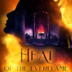 Heat of the Everflame: The Kindred's Curse Saga, Book Three