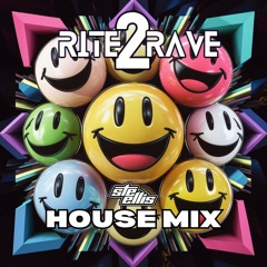 RITE2RAVE - HOUSE MIX - Ste Ellis