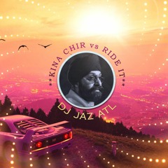 Kina Chir vs Ride It Deep House Mashup