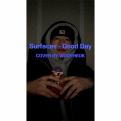 Surfaces - Good day Cover