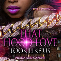VIEW PDF 📙 That Hood Love Look Like Us by  Noire EBOOK EPUB KINDLE PDF