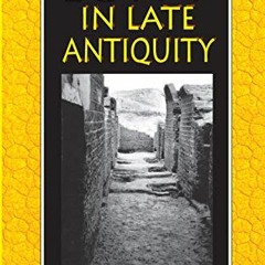 [Get] KINDLE PDF EBOOK EPUB Egypt in Late Antiquity by  Roger S. Bagnall 📜