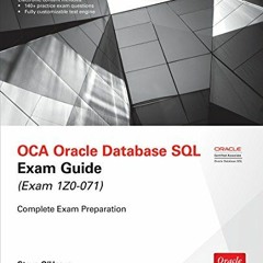 [GET] PDF EBOOK EPUB KINDLE OCA Oracle Database SQL Exam Guide (Exam 1Z0-071) (Oracle