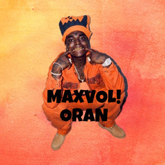 MAX VOL! - ORAN (FREE DOWNLOAD)
