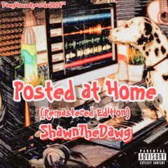 Posted At Home (Remastered Edition)