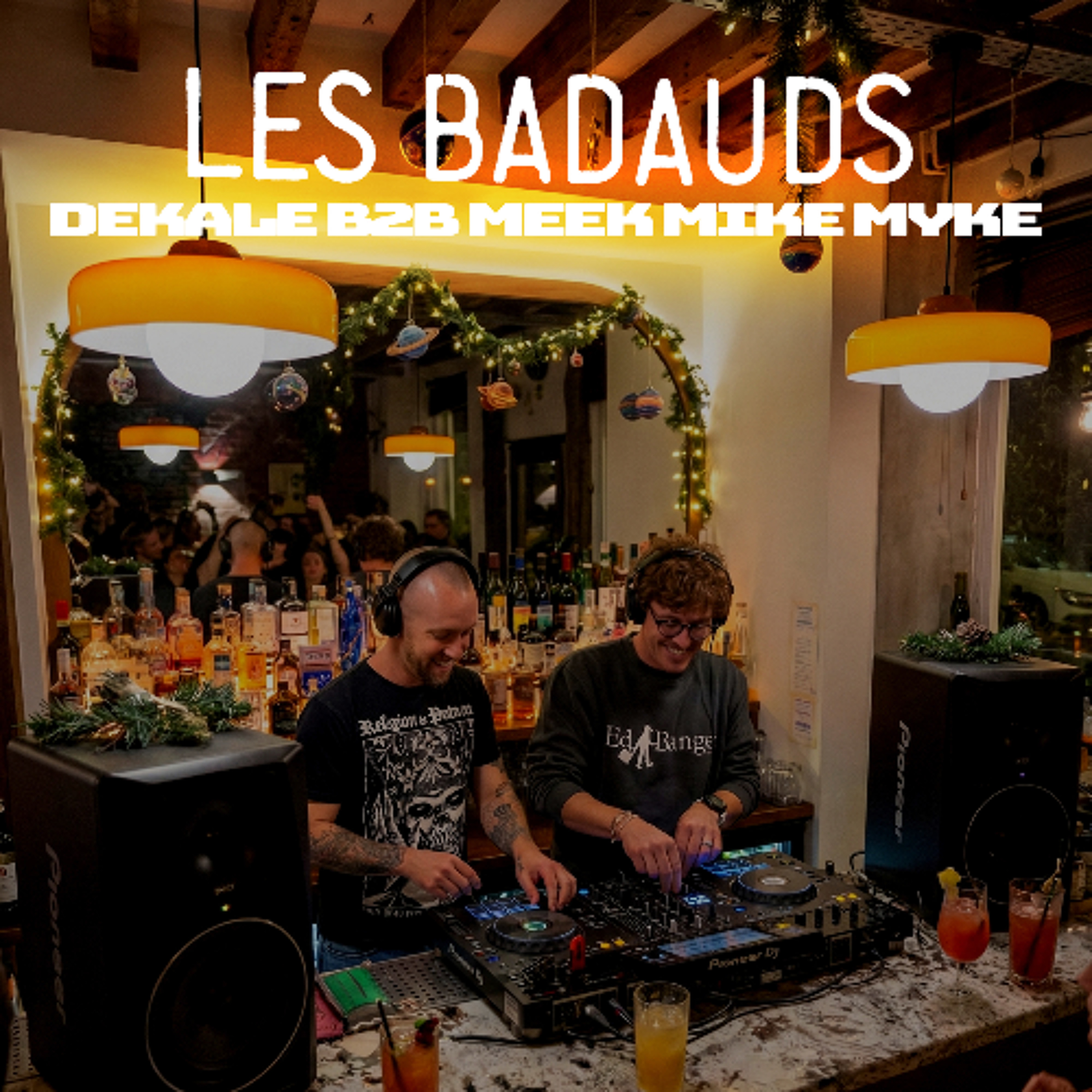 deʞale B2B w/ Meek Mike Myke • Les Badauds (Versailles) / xMas 🎄 episode artwork
