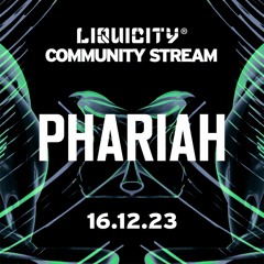 Liquicity Community Stream | Phariah