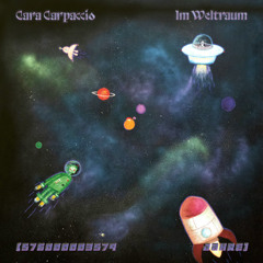 Cara Carpaccio - Im Weltraum