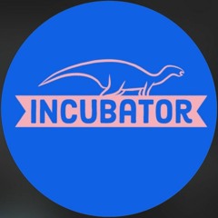 Incubator Production Feature