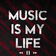 Music Is My Life #1