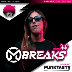 FunkTasty Crew #175 · Mbreaks - Guest Mix