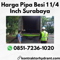 Harga Pipa Besi 1 1/4 Inch Surabaya BERKUALITAS, WA 0851-7236-1020