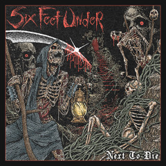 Six Feet Under "Unmistakable Smell of Death"