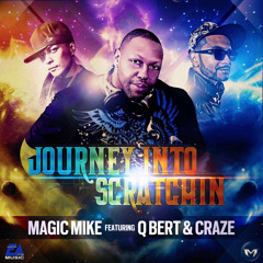 Journey Into Scratchin' (feat. DJ Qbert & DJ Craze) (Original)