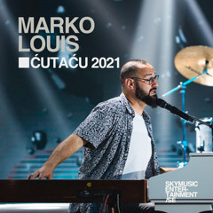 Marko Louis - Ćutaću (Skymusic Live)