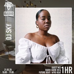 Guest Mix w/ DJ Sky - Radio Show #016