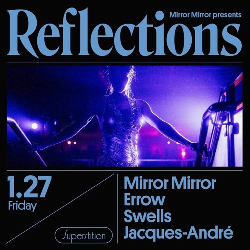 Reflections DJ Set | Superstition