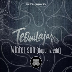Tequilajazzz  - Winter Sun (Kapchiz Edit) FREE DOWNLOAD