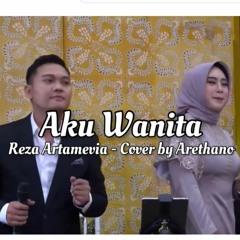 Aku Wanita - Reza Artamevia (Cover By Arethano & Friends   Arethano Entertainment)