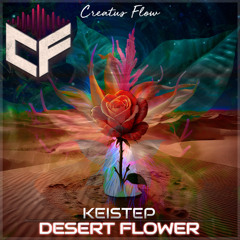 Keistep - Desert Flower (Original Mix) Preview