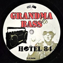 GRANDMA BASS EP