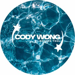 9PM (TILL I COME) - CODY WONG BOUNCE TOOL