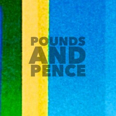 Pounds And Pence