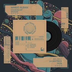 PREMIERE: Mario Alban - Choices (Original Mix) [DMN TRAXX]